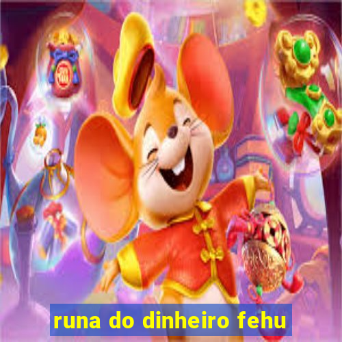 runa do dinheiro fehu